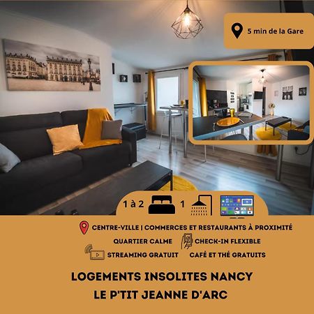 Le P'Tit Jeanne D'Arc Logements Insolites Νανσύ Εξωτερικό φωτογραφία